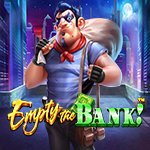 Empty the Bank!